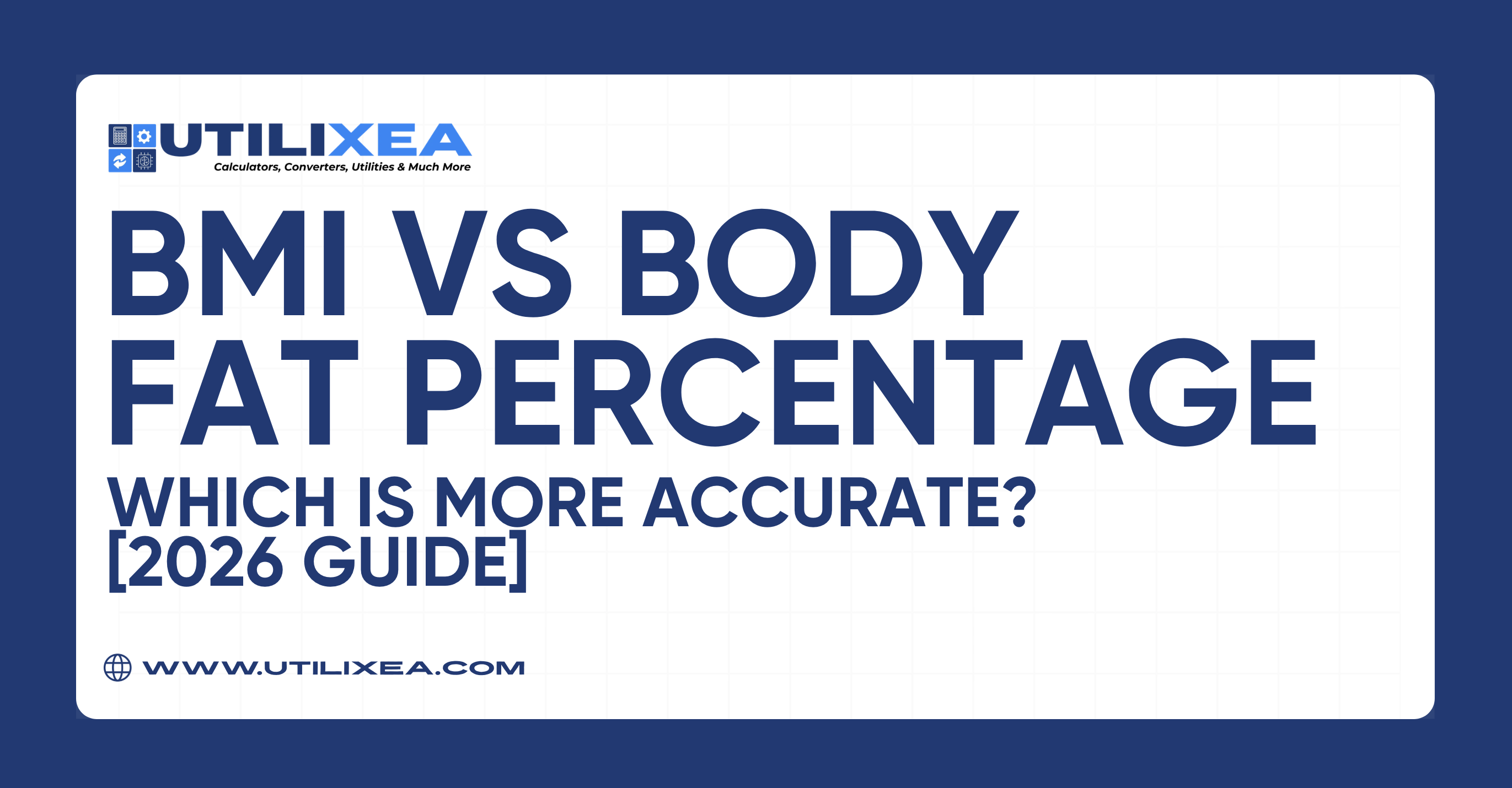 BMI vs Body Fat Percentage: Which Is More Accurate? [2026 Guide]