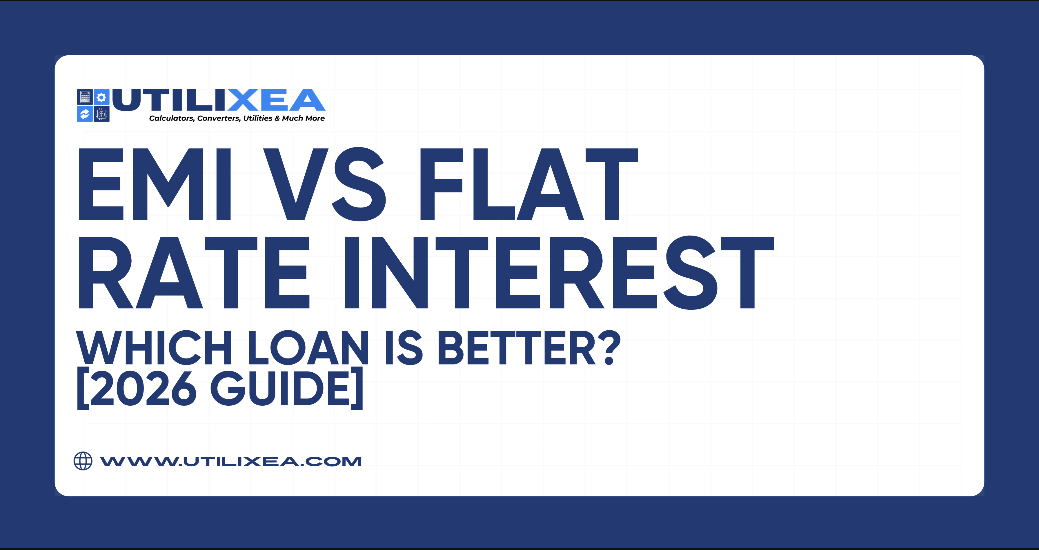 EMI vs Flat Rate Interest: Which Loan Is Better? [2026 Complete Guide]